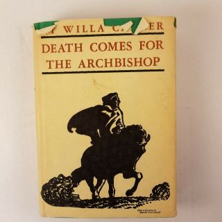 Vintage Hardback Classic - Death Comes For The Archbishop By Willa Cather 1966
