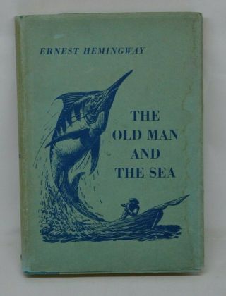 The Old Man And The Sea Ernest Hemingway Scribner 