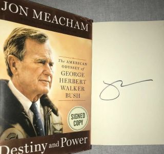Jon Meacham Autographed Book Destiny And Power George Bush Signed 1st Ed.  Hc Dj