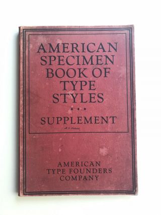American Specimen Book Of Type Styles: Supplement,  Atf 1917 - Fonts - Rare