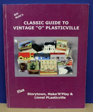 Book Classic Guide To Vintage O Plasticville Usa,  Storytown Bill Nole