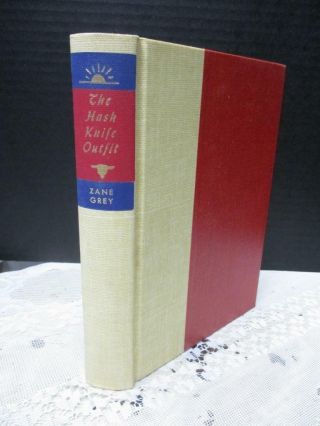 Zane Grey - The Hash Knife Outfit (walter Black Edition) 1957 Hc With Cover
