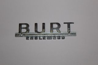 Vintage Burt Englewood Car Dealership Emblem