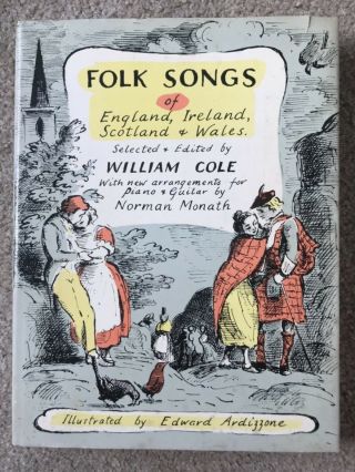 Folk Songs Of England,  Ireland,  Scotland And Wales By William Cole 1961 Hc
