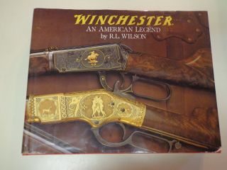 Winchester - An American Legend Hbdj R.  L.  Wilson 1991 Rifle Pistols Guns