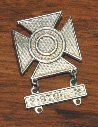 Vintage Silvertone United States Military Rifle " Pistol B " Marksman Badge Brooch