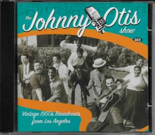 Johnny Otis Show,  Vintage 1950s Broadcasts From Los Angeles,  Marie Adams (r&b Cd