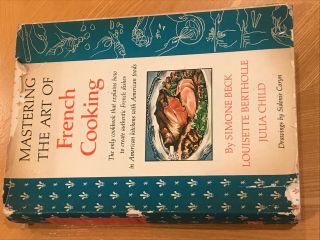 Mastering The Art Of French Cooking Julia Child 1961 1st Edition 2nd Print Oct