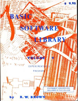 Basic Software Library - Volume V: Experimenter 