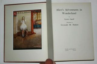 ALICE ' S Adventures in WONDERLAND 1st Edition 1922 Lewis Carroll Gwynedd Hudson 3