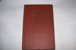 Vintage Hardcover 1948 The Book Of Hebrews M.  L.  Andreasen Seventh - Day Adventist