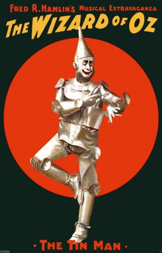 The Wizard Of Oz - Tin Man Vaudeville Vintage Theater Poster / Fine Art Print