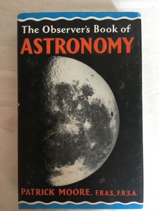 The Observers Book Of Astronomy 1967 Patrick Moore Hard Back Very Good