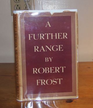 A Further Range.  Robert Frost.  1936.