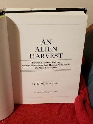 An Alien Harvest by Linda Moulton Howe - - Special Collector ' s Edition 2