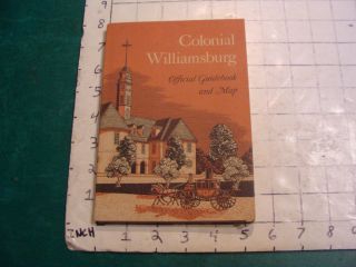 Vintage Travel Book: Colonial Williamsburg Official Guidebook & Map; 1955,  126pg