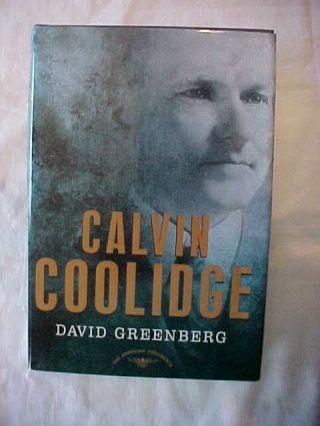 Times Book The American Presidents Series: Calvin Coolidge By Greenberg