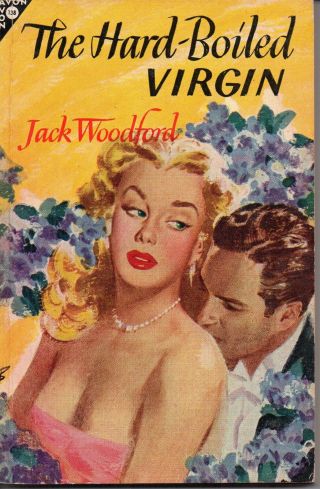 The Hard - Boiled Virgin By Jack Woodford,  Avon Book 138,  Vintage Paperback - 1947