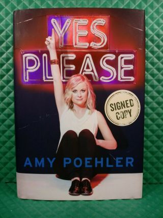 Amy Poehler Signed Edition " Yes Please " 2014 1st Printing Snl Parks And Rec