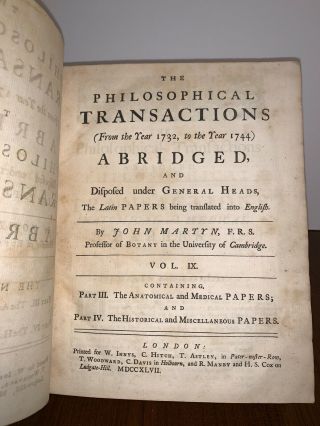 Philosophical Transactions Of The Royal Society,  Volume Nine,  1747