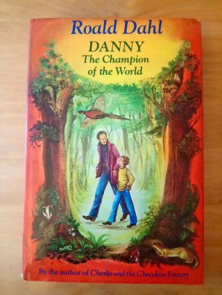 1975 1st / 1st Edition Of Danny The Champion Of The World.  Roald Dahl.  First.