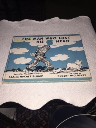 1955 1st Hc The Man Who Lost His Head Claire Huchet Bishop Robert Mccloskey 7th