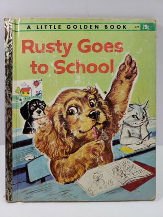 Rusty Goes To School,  Pierre Probst,  Little Golden Book,  1962