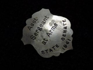 Vintage 1961 State Senate Assistant Sergeant At Arms Badge