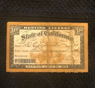 Vintage 1911 - 1912 California Hunting License