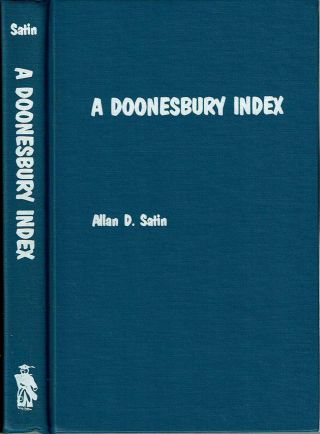 Allan Satin / Doonesbury Index An Index To The Syndicated Daily Newspaper Strip