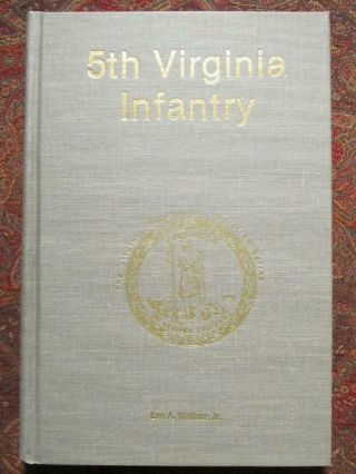 5th Virginia Infantry - Stonewall Brigade - - Civil War