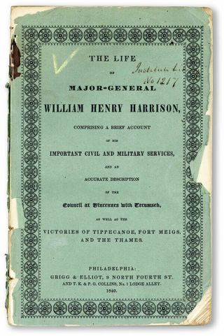 Life Of Major - General William Henry Harrison 1st Ed 1840 [american Presidents]