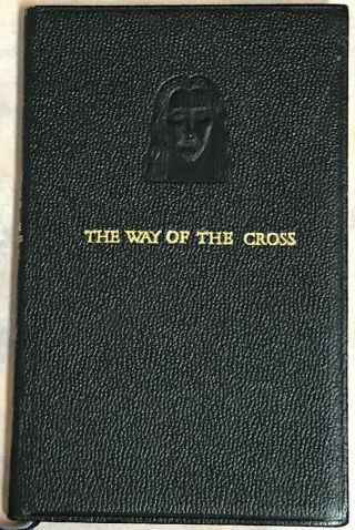 The Way Of The Cross 1956 St.  Alphonsus Maria Liguori