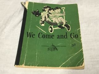 Vintage 1947 Dick And Jane We Come And Go Catholic School Edition
