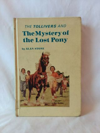 Alan Stone The Tollivers And The Mystery Of The Lost Pony Vintage 1967 Hb