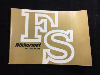 Vintage Nikon Nikkormat Fs Complete Instructions Booklet