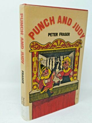 Punch And Judy By Peter Fraser Puppets Marionettes Puppet Shows (1970) Hc Dj