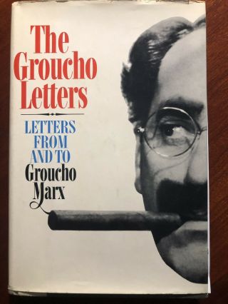 Signed 1st Edition The Groucho Letters: Letters To And From Groucho Marx 2