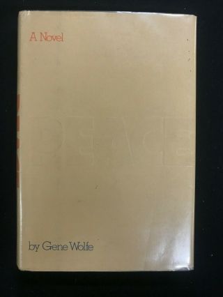 Peace Early Gene Wolfe Novel Hcdj Fantasy Ghosts 1975 First Edition