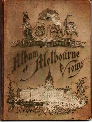 Melbourne Australia / Album Of Melbourne Views Advance Australia Cover Title 1st