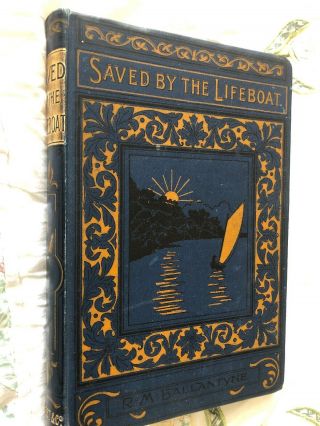 Saved By The Lifeboat Hardback Book By R M Ballantyne Vintage