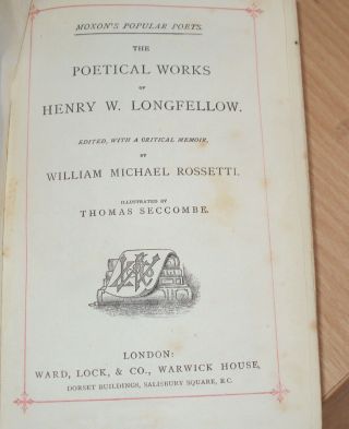 Ca 1880 - THE POETICAL OF HENRY W LONGFELLOW - illust by T SECCOMBE 2