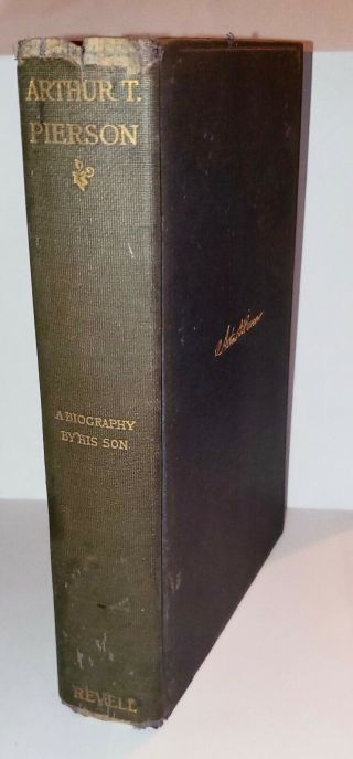 Arthur T.  Pierson Memoir; Spurgeon Successor; Bethany Collegiate