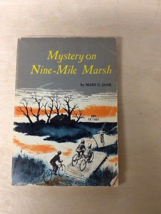 Mystery On Nine Mile Marsh By Mary C Jane Scholastic Trade Paperback 1969