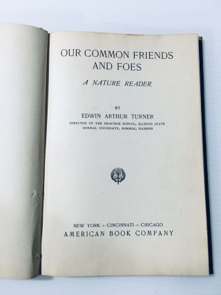 Vintage Our Common Friends and Foes by Edwin Turner - American Book Co Pub 1911 3
