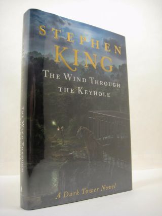 The Wind Through The Keyhole By Stephen King (2012,  Hardcover),  1st Printing