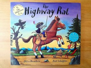 Dual Signed 1st Edition Of The Highway Rat.  Scheffler & Donaldson Gruffalo First