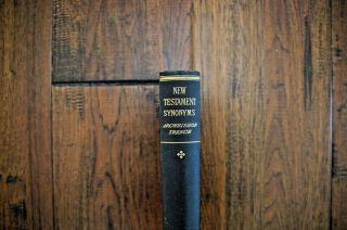 1901 R C Trench Synonyms Of The Testament Spurgeon Recommend
