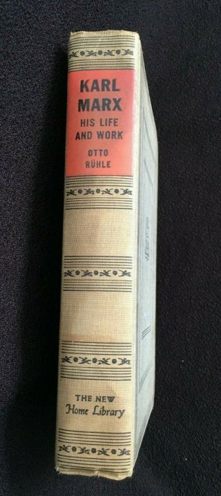 Karl Marx His Life And Work Otto Rühle Hardback Vintage Book 1943
