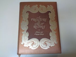 A Treasury Of Great Recipes By Mary And Vincent Price 1978 Printing